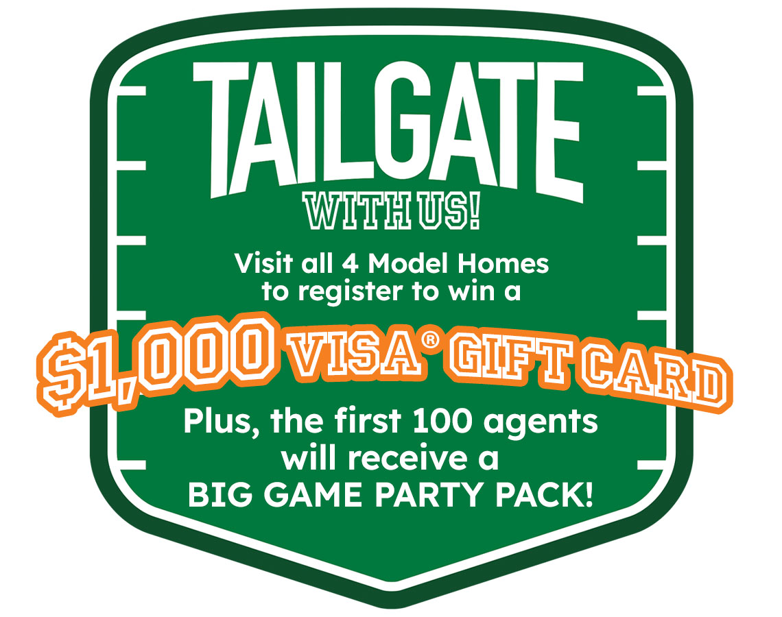 Visit all 4 Model homes to register to win a $1,000 Gift Card!