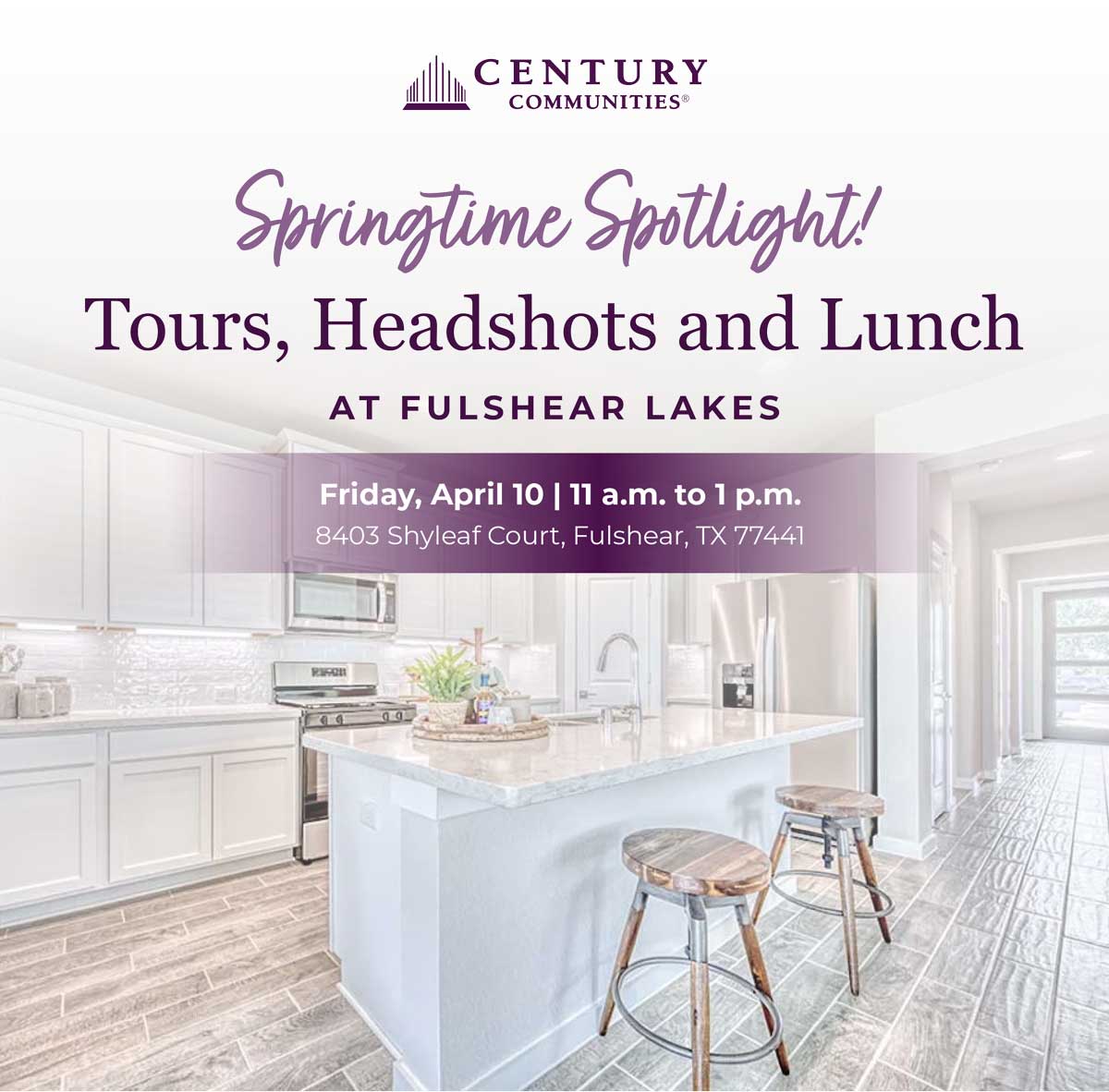 Springtime Spotlight! Tours, Headshots and Lunch  at Fulshear Lakes | Friday, April 10 | 11 a.m. to 1 p.m. 8403 Shyleaf Court, Fulshear, TX 77441