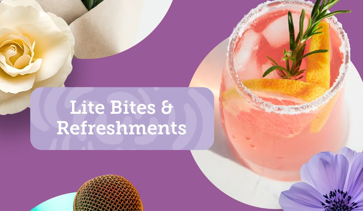 Lite bites and refreshments